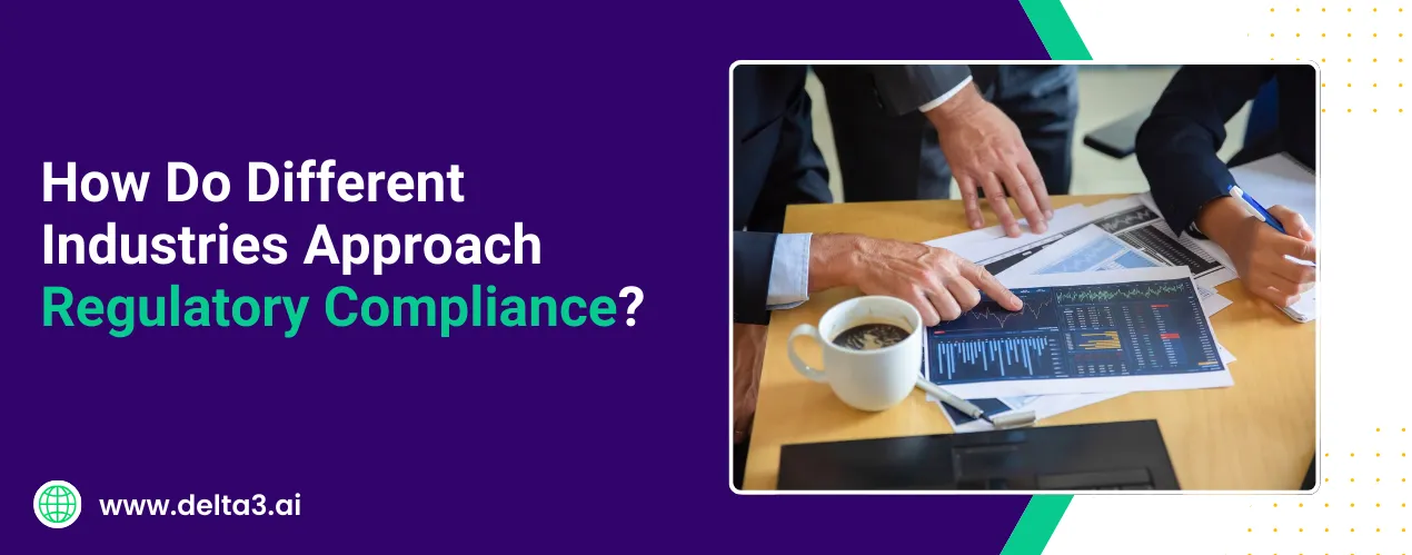 How Do Different Industries Approach Regulatory Compliance?